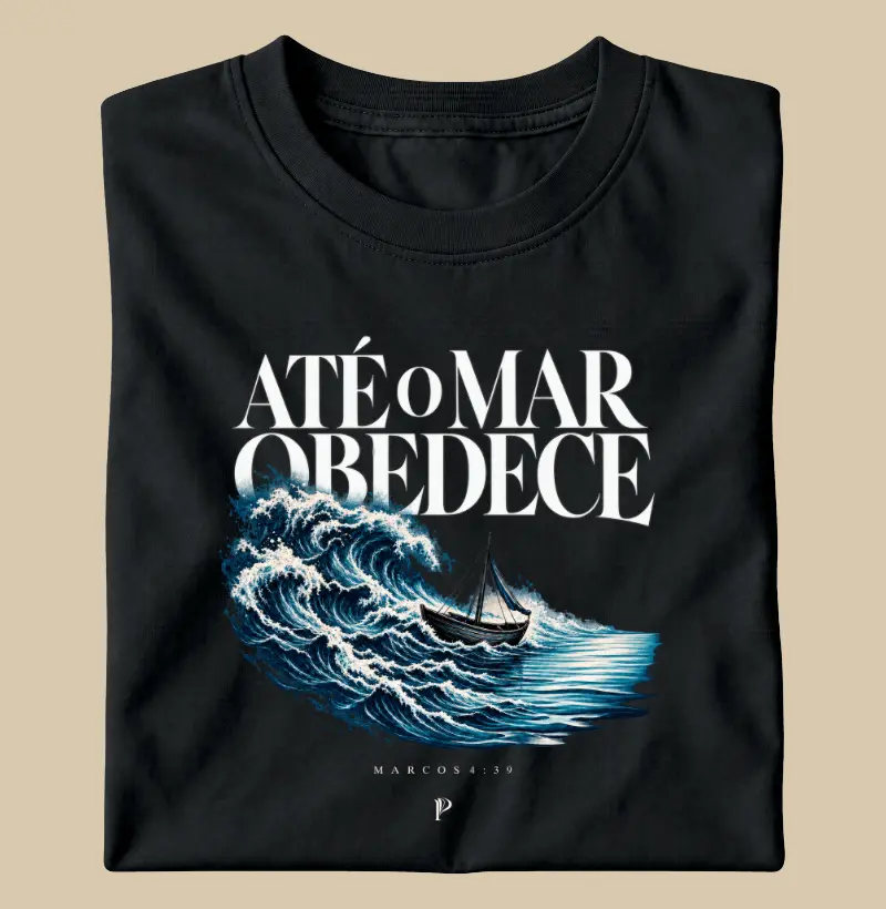 Até o Mar Obedece