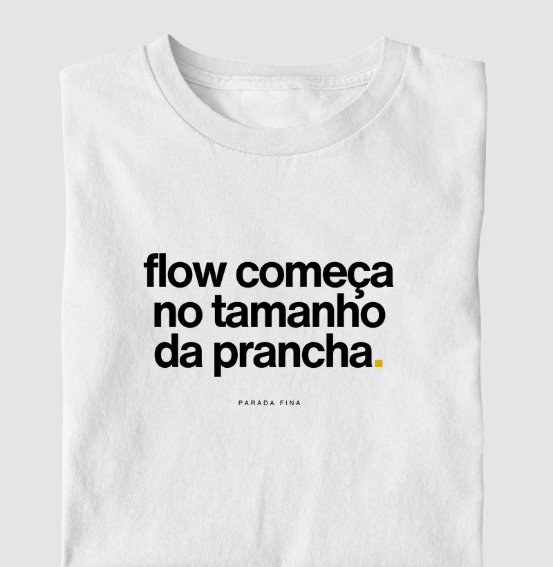 flow começa no tamanho da prancha.