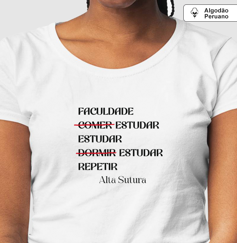 Camiseta Unissex 100% Algodão Peruano - Estudar, estudar, estudar