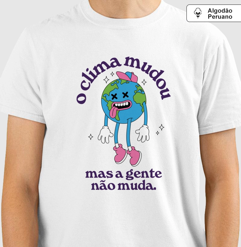 O clima mudou, mas a gente não muda.