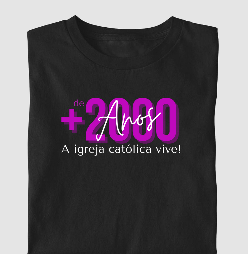 Mais de dois mil anos a igreja católica vive.