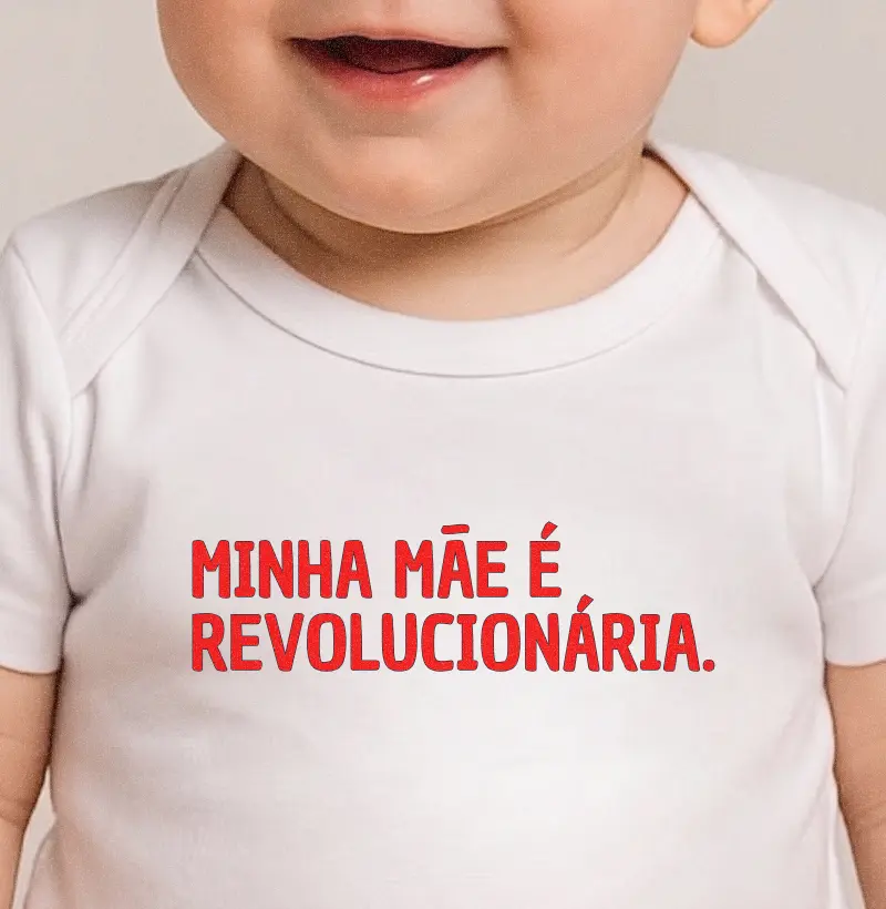 Minha mãe é revolucionária