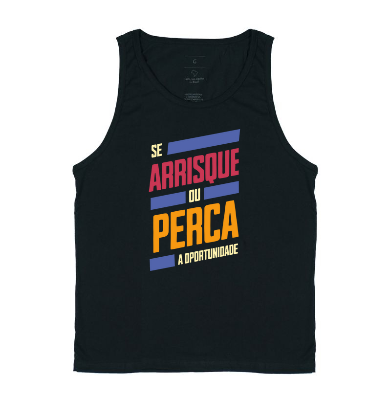 Se Arrisque ou Perca a Oportunidade