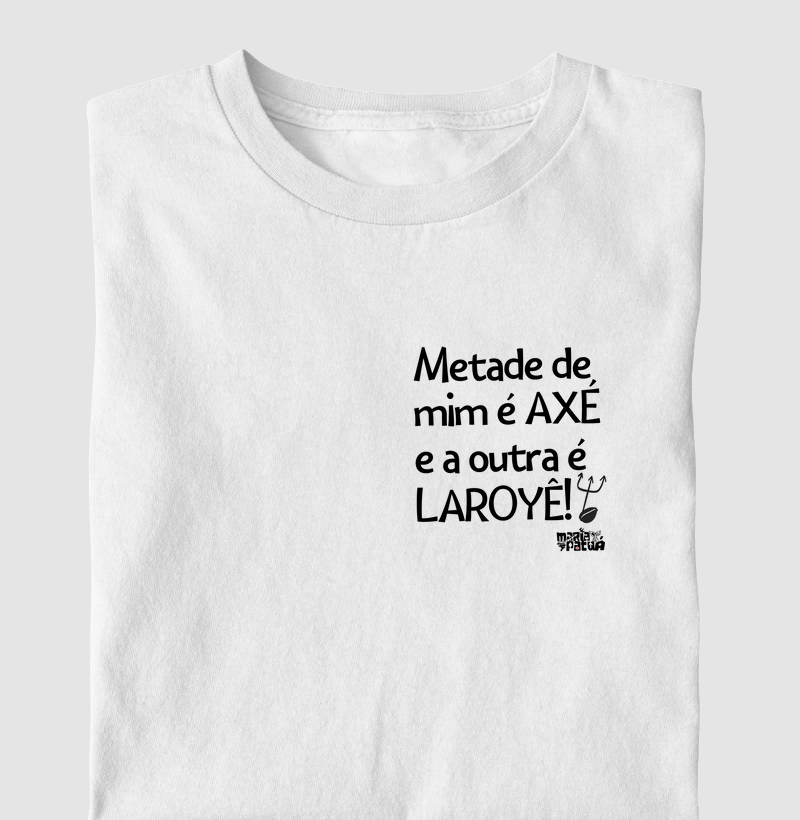 Metade de Mim é Axé e Outra Laroyê Maria Patuá