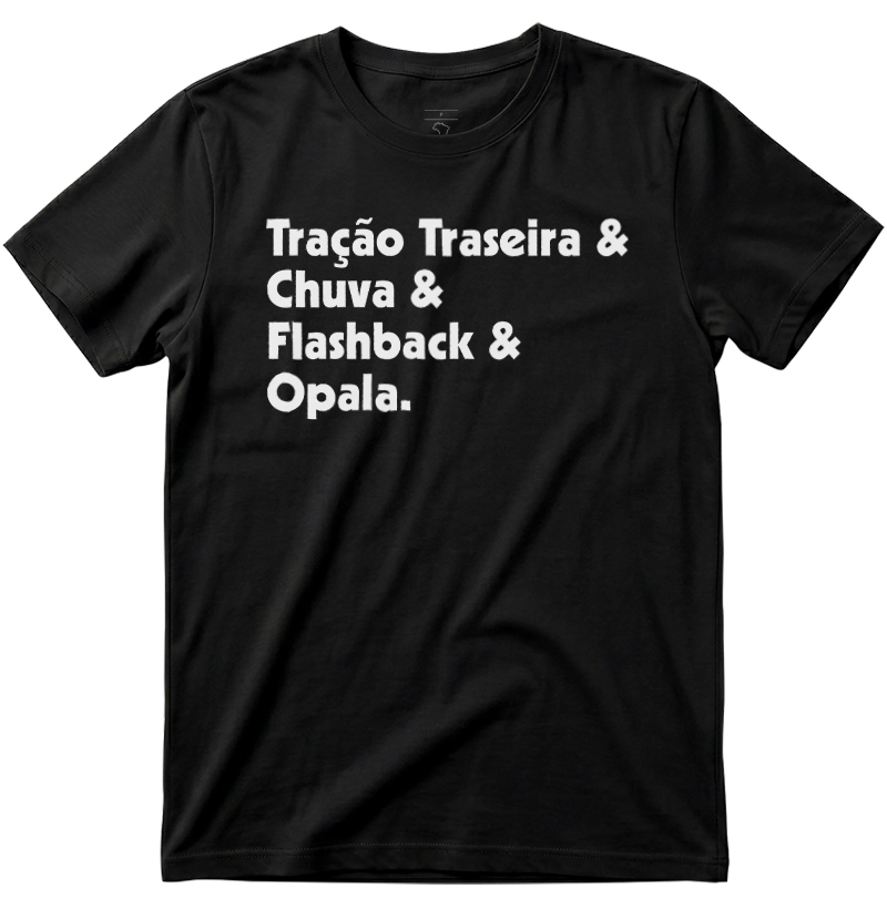 Tração Traseira & Chuva & Flashback & Opala