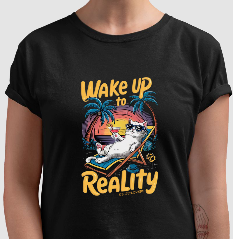 Wake up to reality Miau