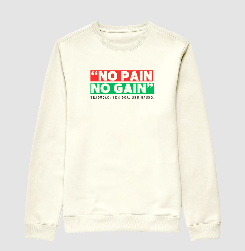 No sem dor, sem ganho.