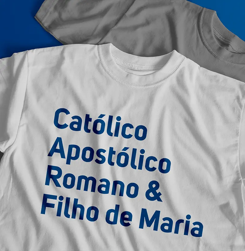 Católico Apostólico Romano & Filho de Maria