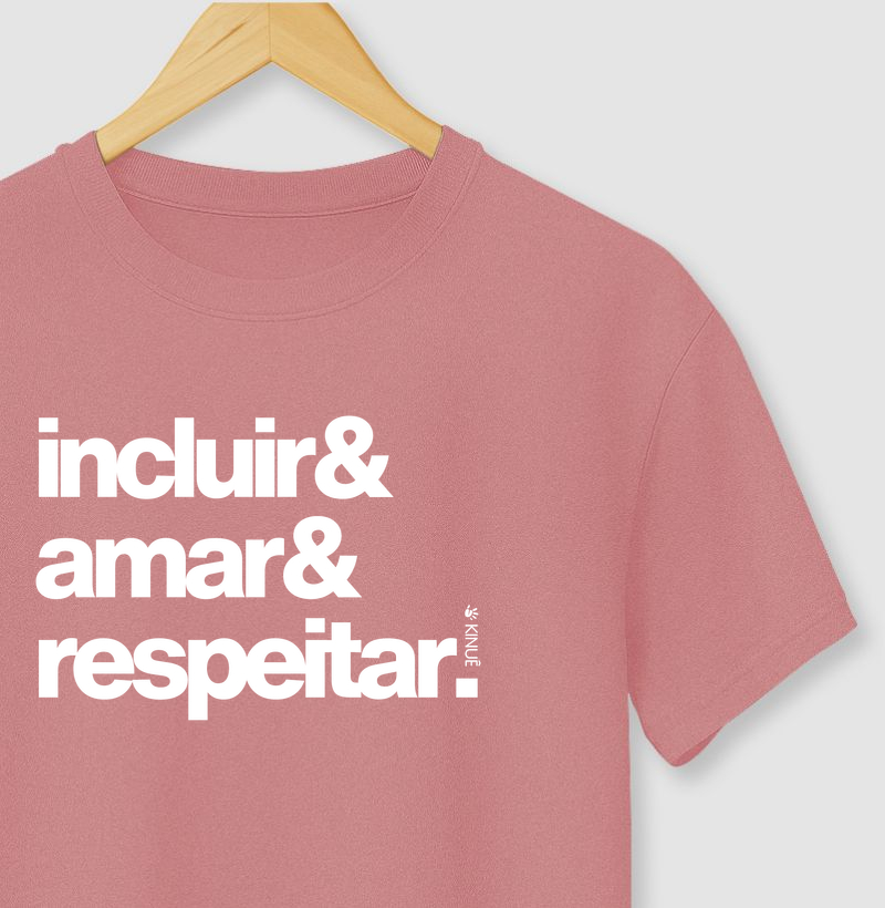 Incluir & Amar & Respeitar