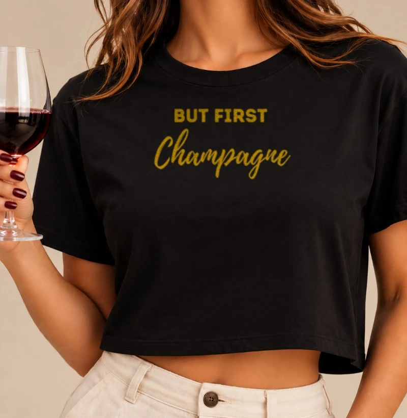 Camiseta But First Champagne - Cropped