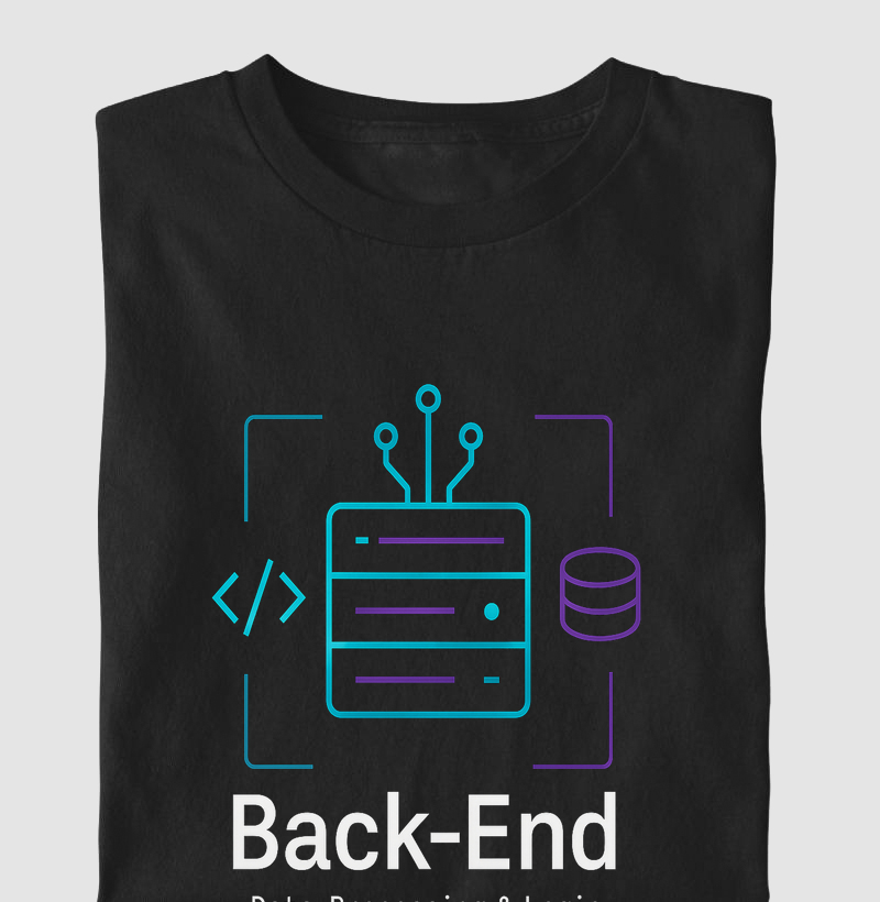 Camiseta Back-End – Data. Logic. Poder invisível. 