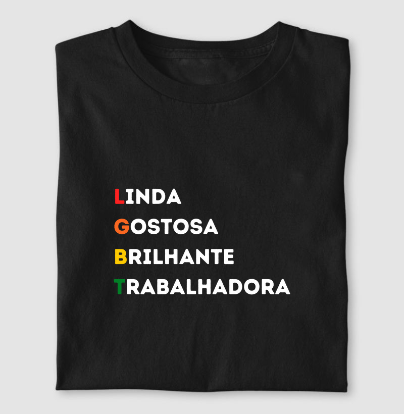 LINDA, GOSTOSA, BRILHANTE, TRABALHADORA