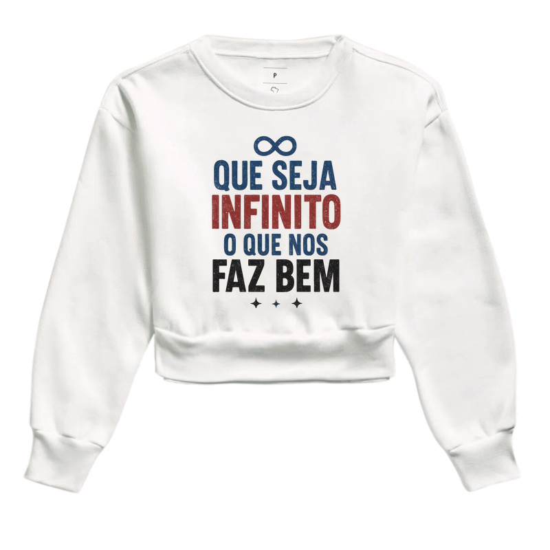 Que seja infinito o que nos faz bem