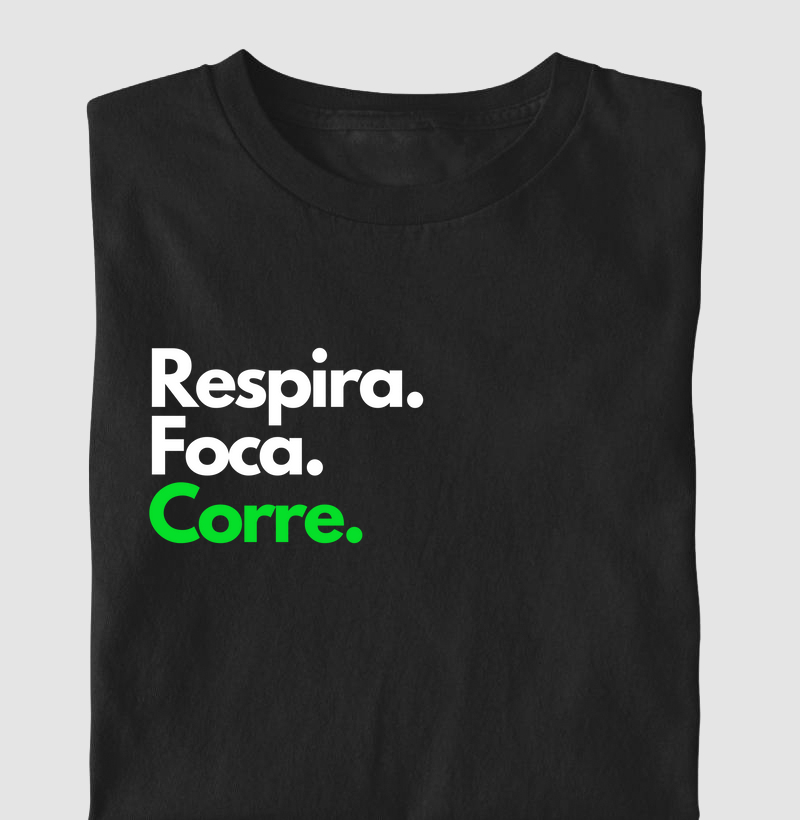 Respira. Foca. Corre.