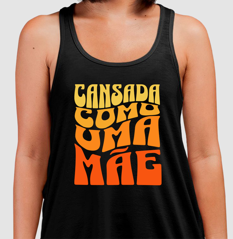 Cansada como uma mãe