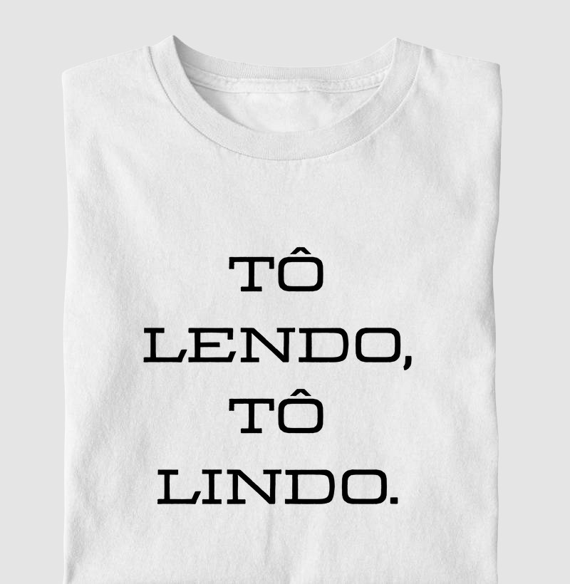 Tô lendo, tô lindo UNISEX