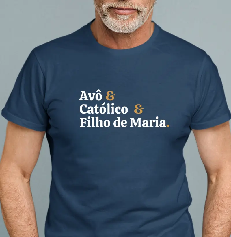 Avô Católico E Filho de Maria