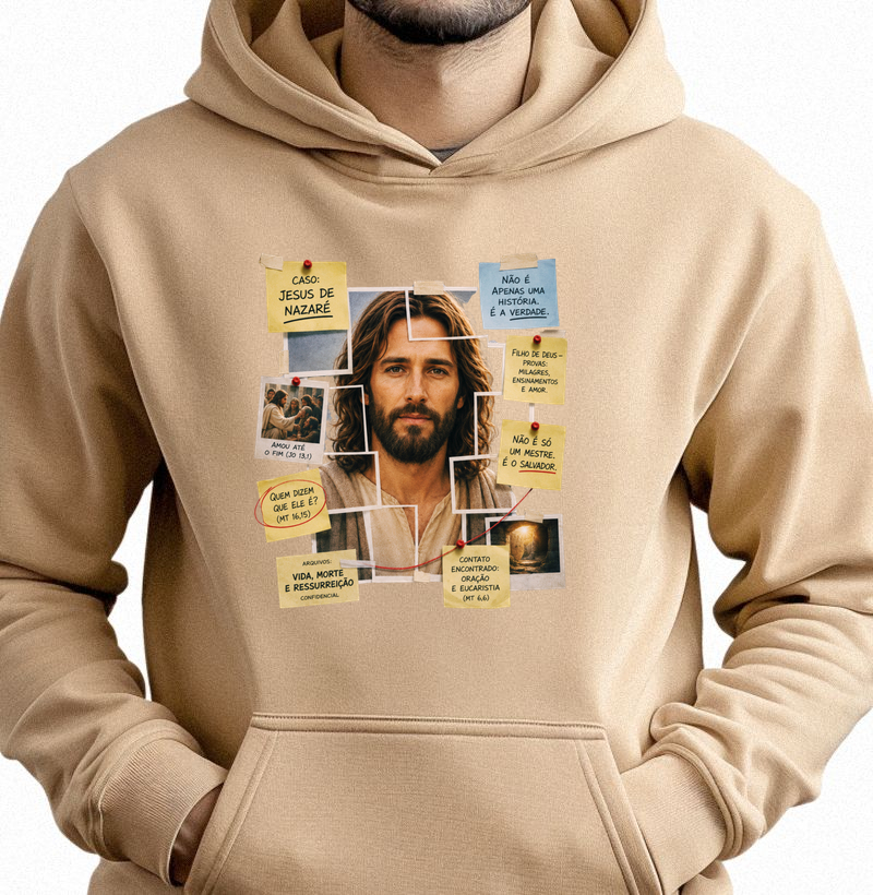 Hoodie Moletom Caso Jesus de Nazaré