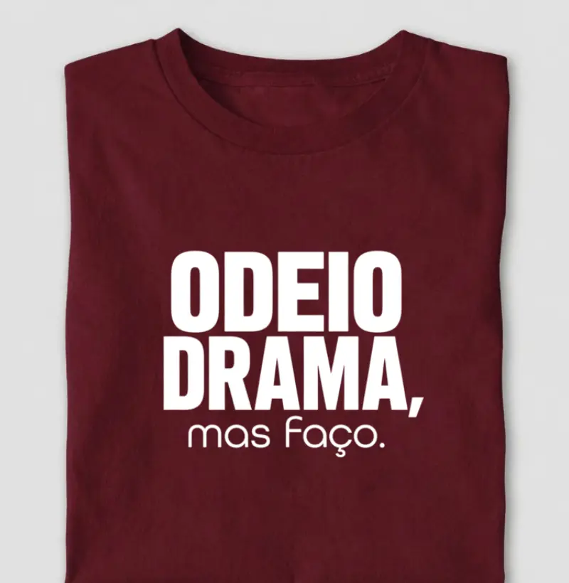 Odeio Drama, Mas Faço