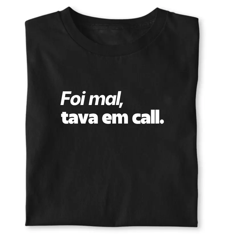 Foi mal, tava em call