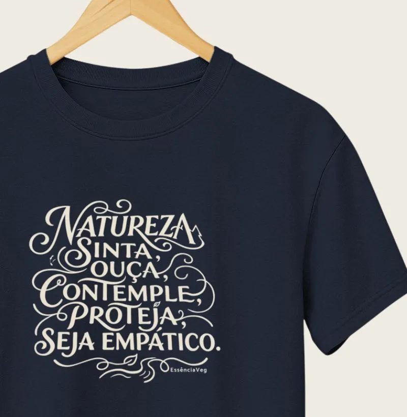 Natureza... Seja empático.
