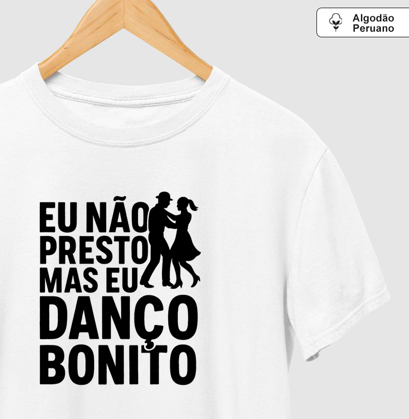 Eu não presto, mas eu danço bonito