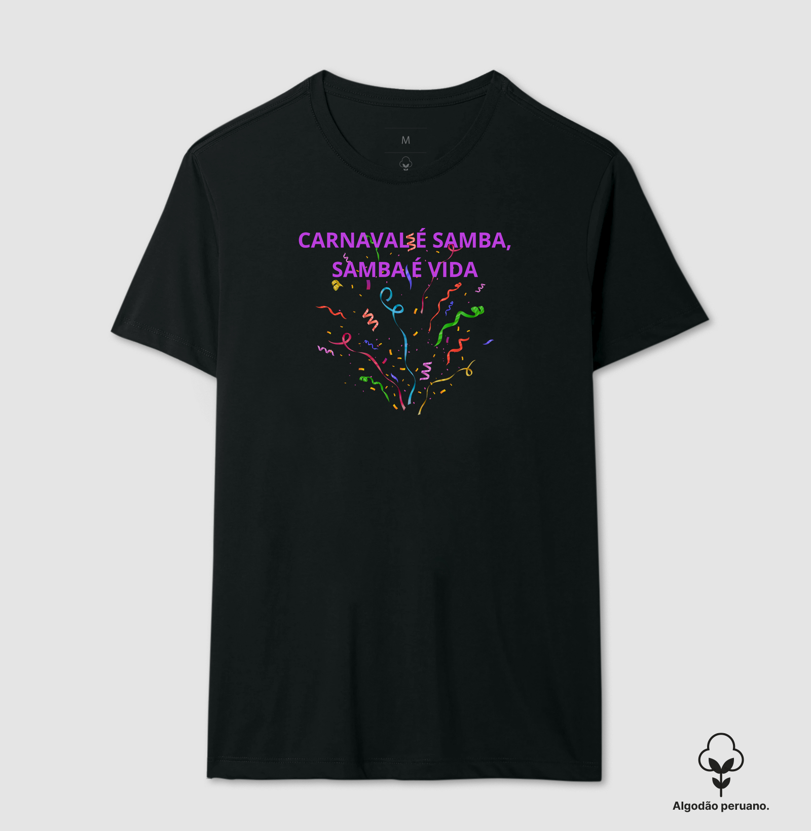 camiseta carnaval é samba, samba é vida