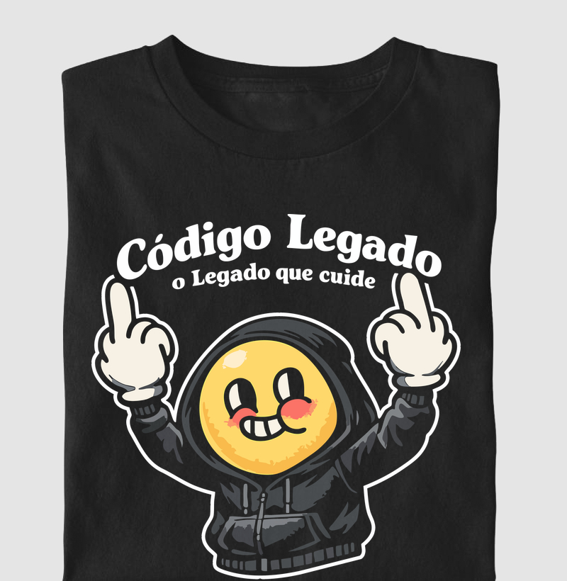 Código Legado, o Legado que cuide