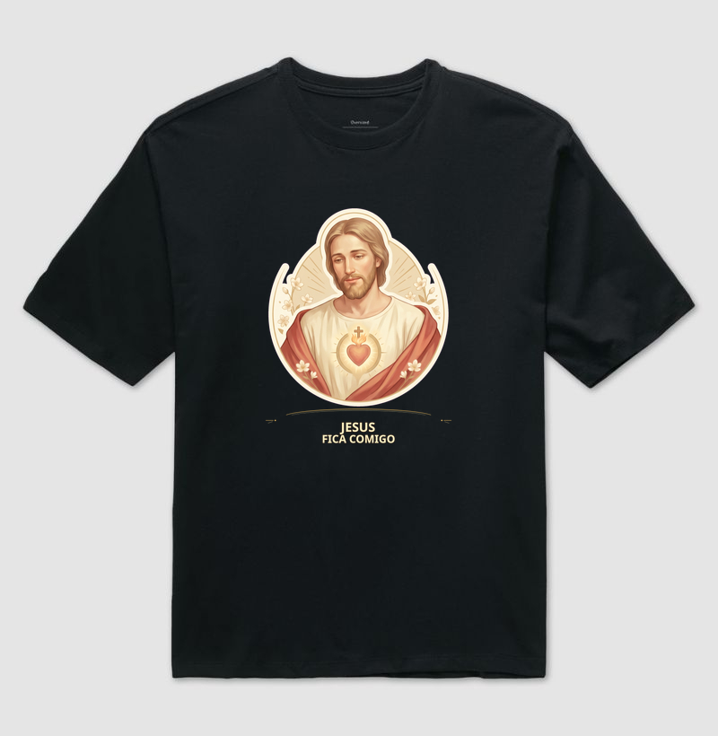JESUS FICA COMIGO - Camiseta Oversized