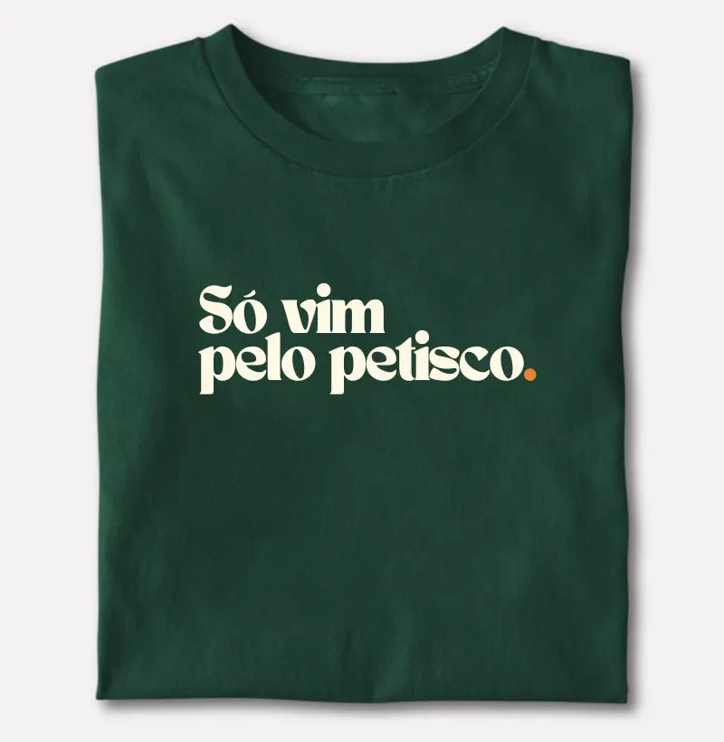Só Vim Pelo Petisco