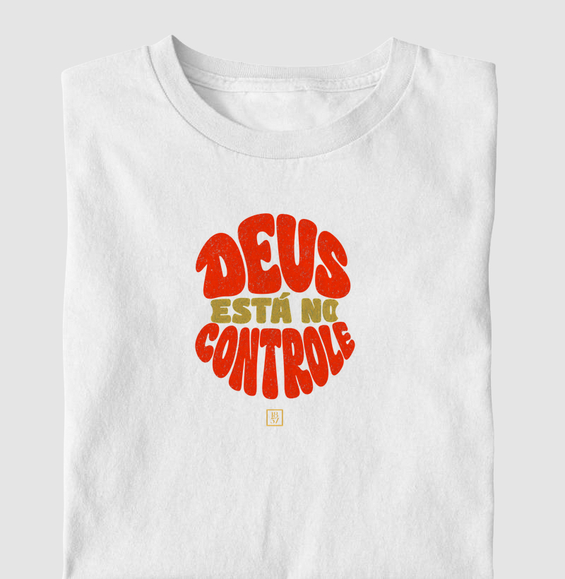 Camiseta Deus Está no Controle