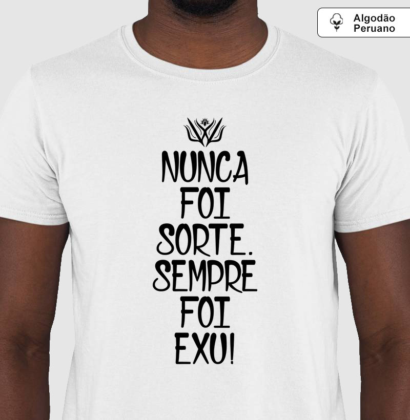 Nunca Foi Sorte - Algodão Peruano