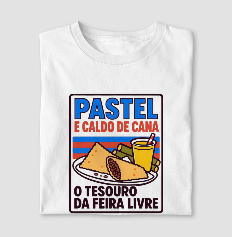 Pastel e Caldo de Cana - Camiseta