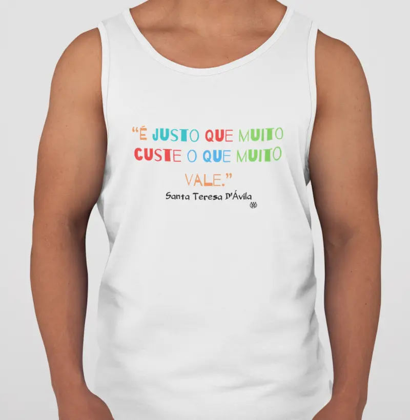 É justo que muito custe o que muito vale colorido