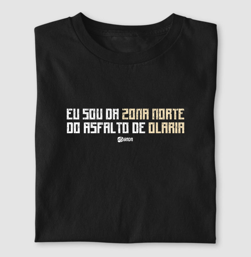 Eu sou da Zona Norte do asfalto de Olaria