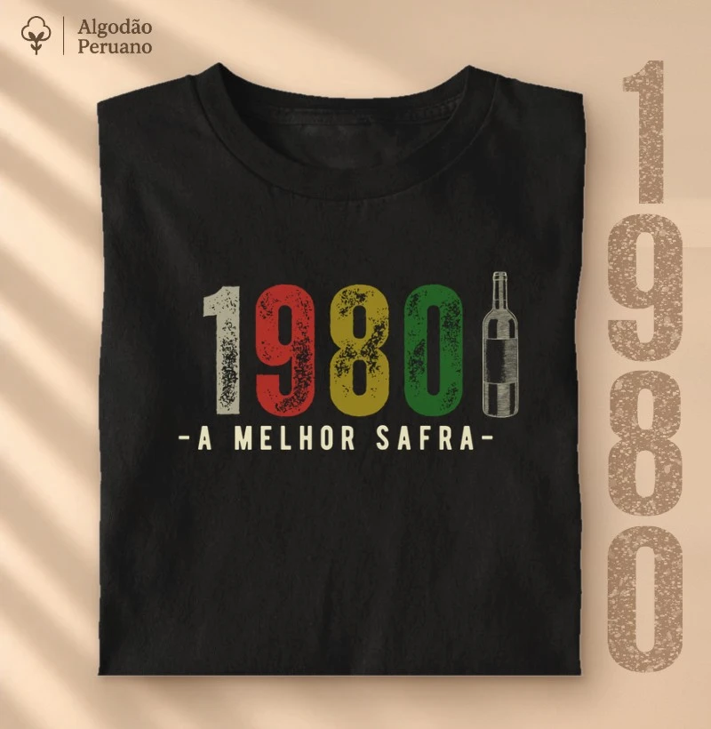 Camiseta A Melhor Safra 1980 - Camiseta Algodão Peruano
