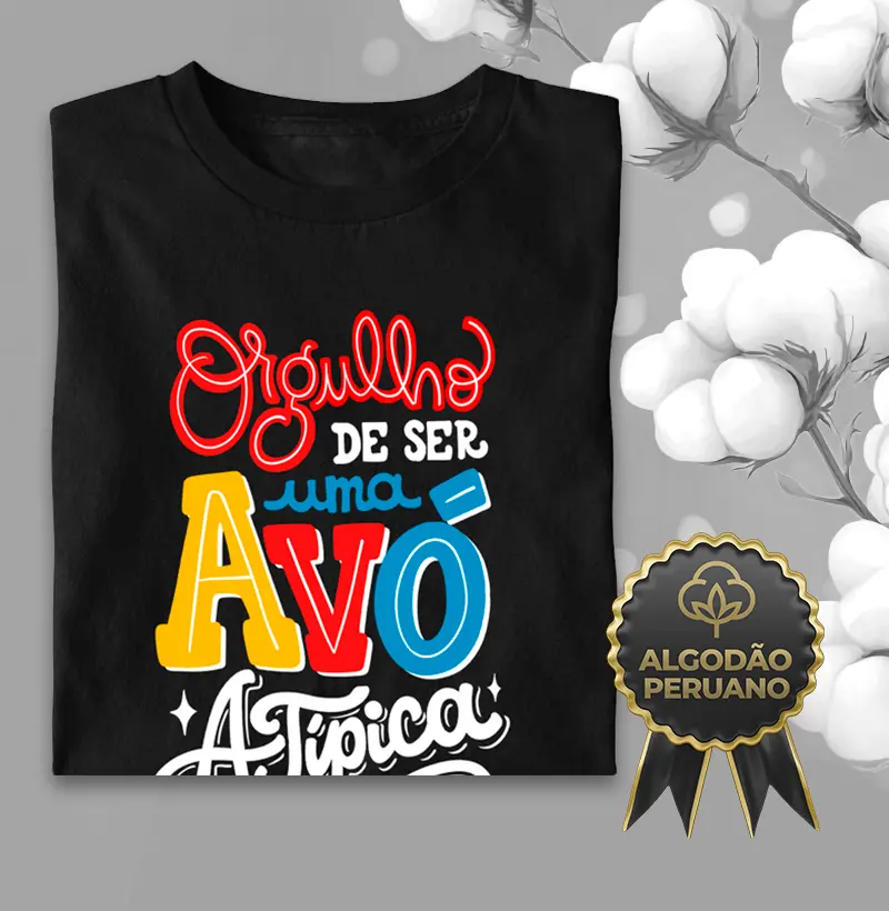 Orgulho de ser uma Avó Atípica