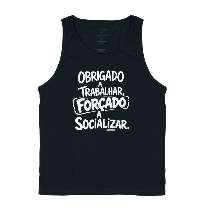 Obrigado a Trabalhar. Forçado a Socializar.