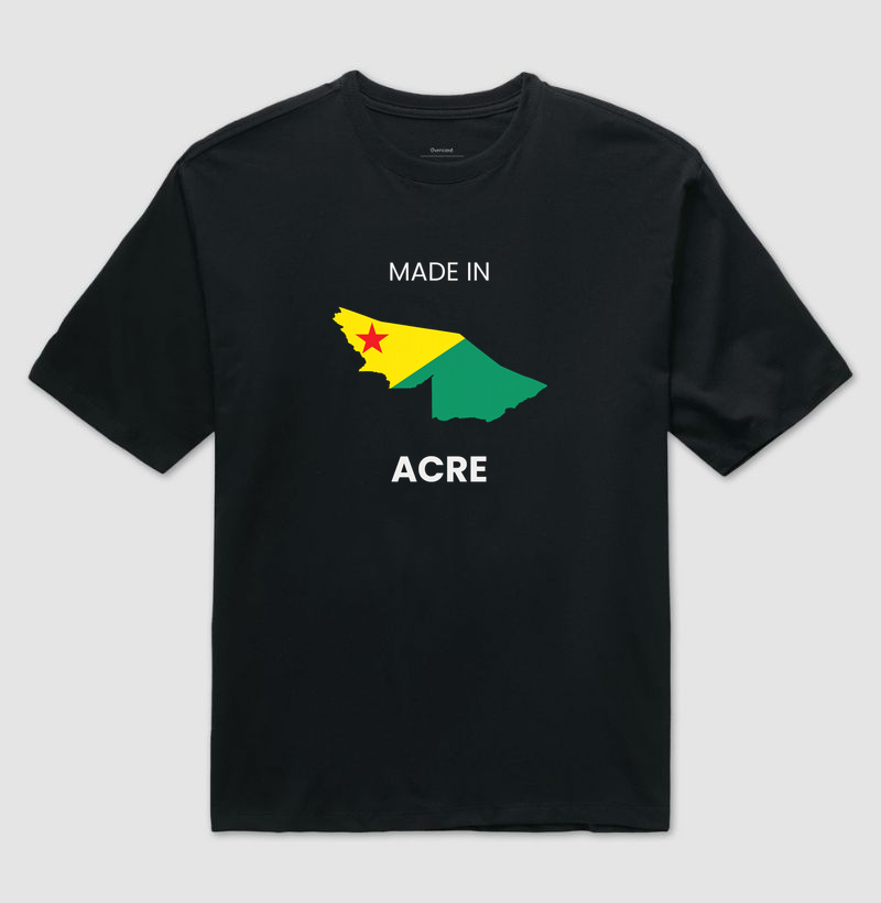 Made in Acre - Camiseta Oversized