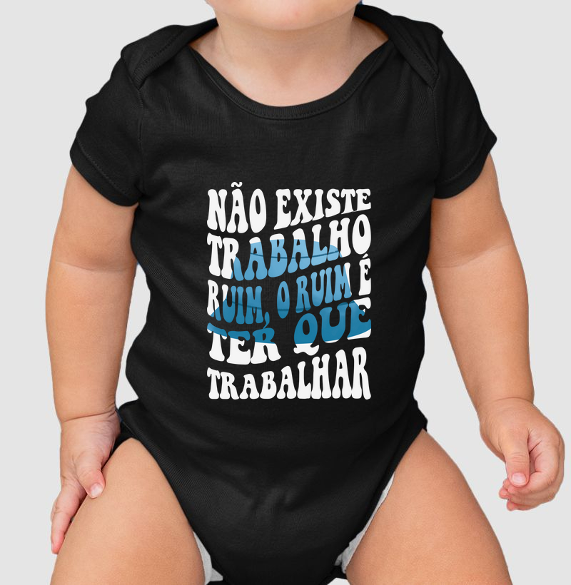 Ruim é ter que trabalhar