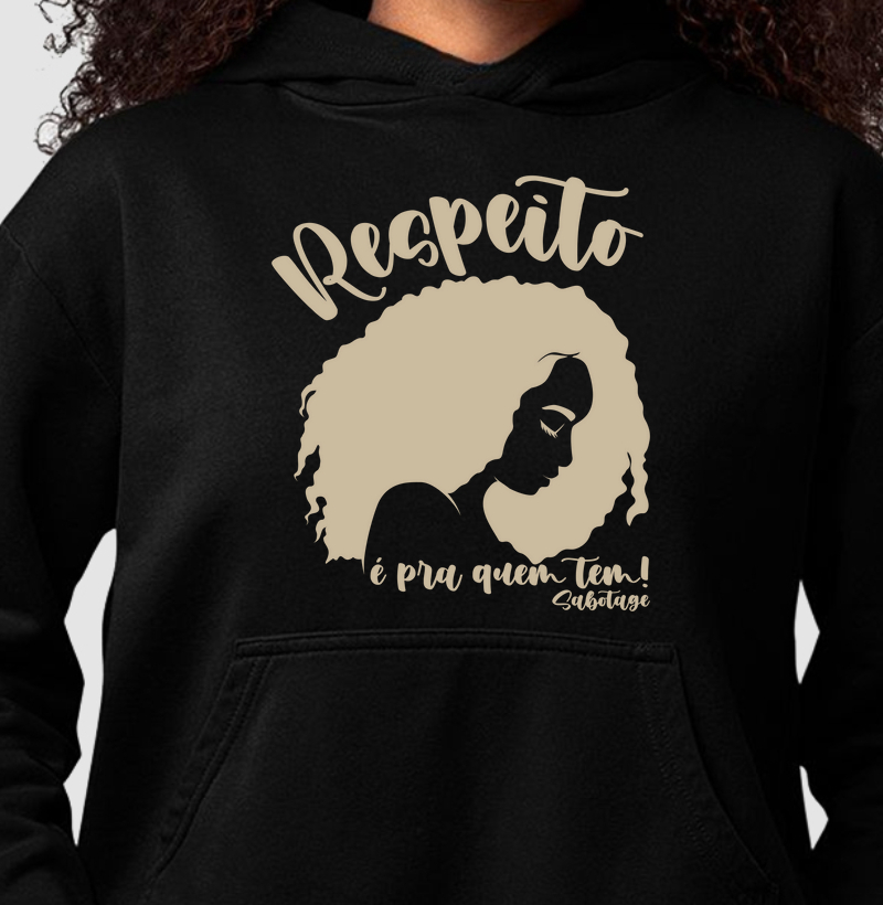 Respeito é pra quem tem!