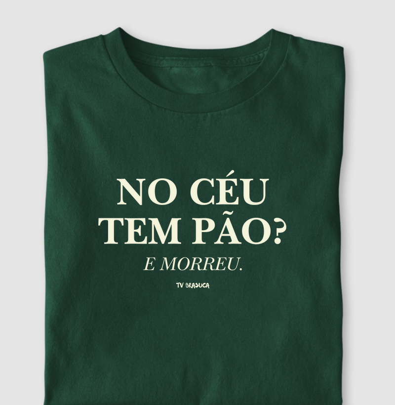 No céu tem pão?