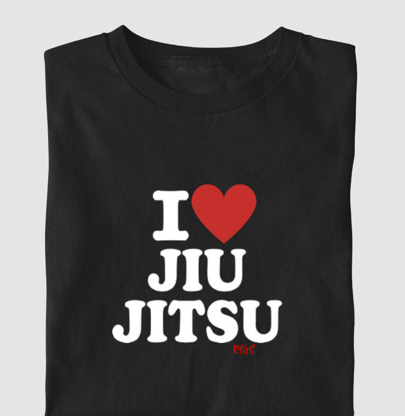 I Love Jiu Jitsu