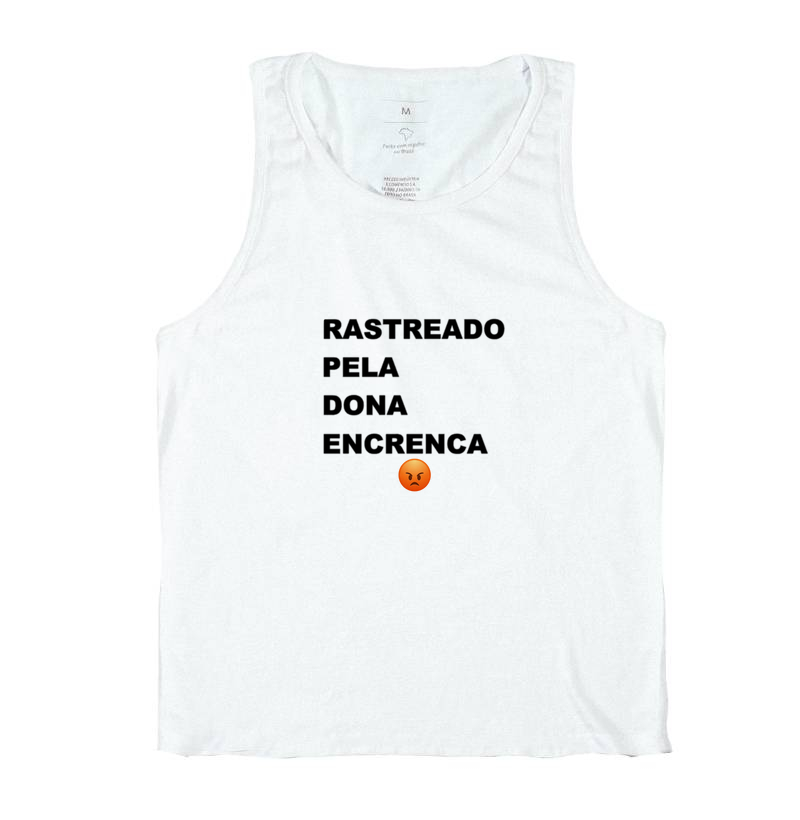 Camiseta Rastreado Pela Dona Encrenca