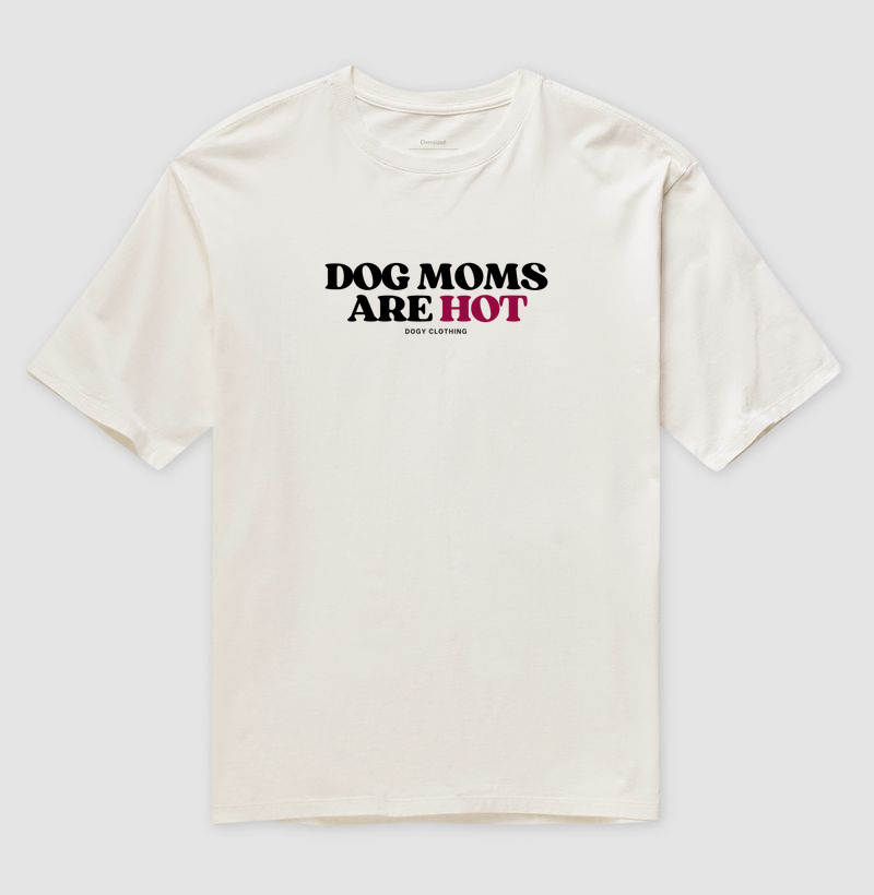 Dog Moms Are Hot