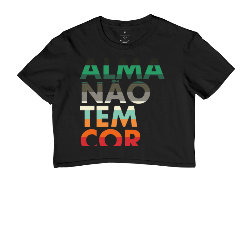 ALMA NÃO TEM COR