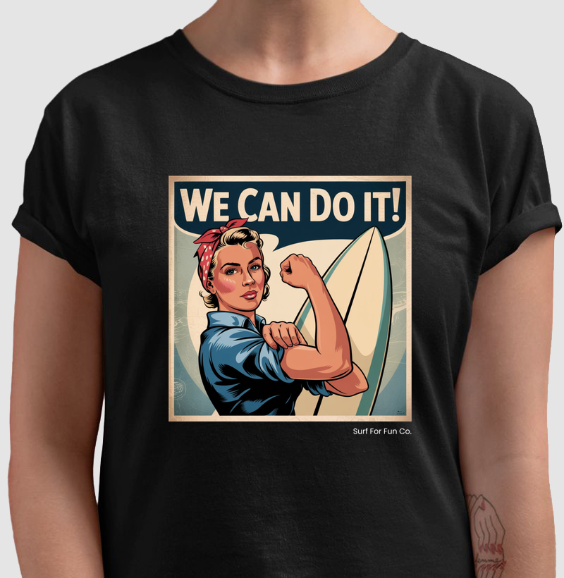 We can do it | Surf For Fun Wear