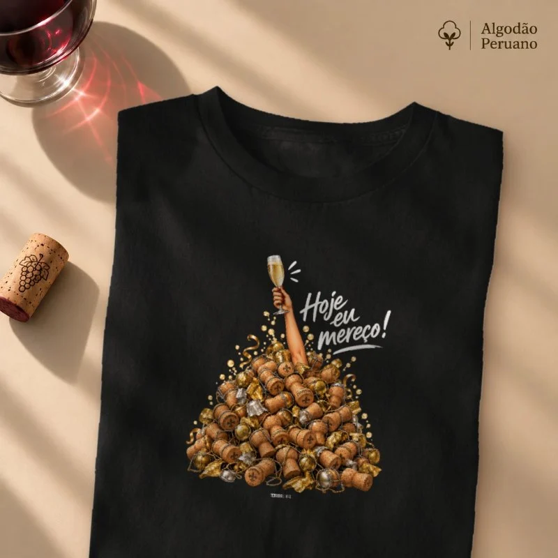 Camiseta “Hoje Eu Mereço” – Champagne Lifestyle
