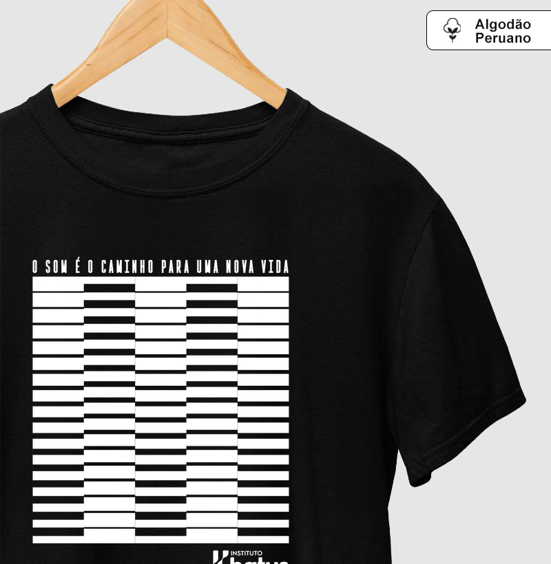 O SOM É O CAMINHO PARA UMA NOVA VIDA Camiseta Algodão Peruano