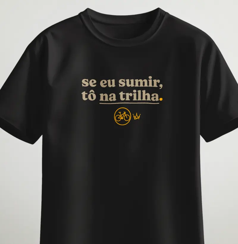 Se eu sumir, tô na trilha